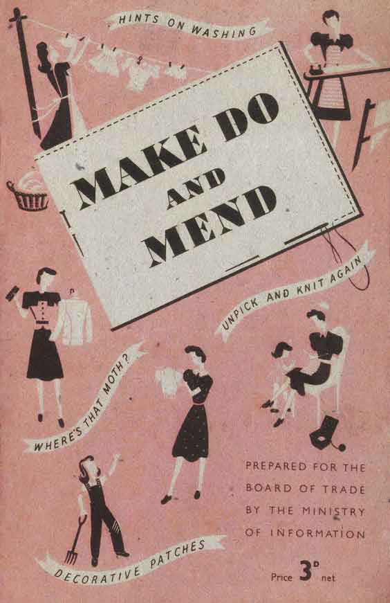 Women in World War 2 - Make-Do-and-Mend