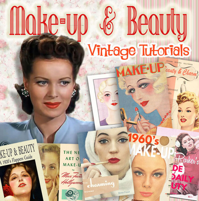 Vintage Makeup Guides - Beauty Tutorials from 1920s to 1960s